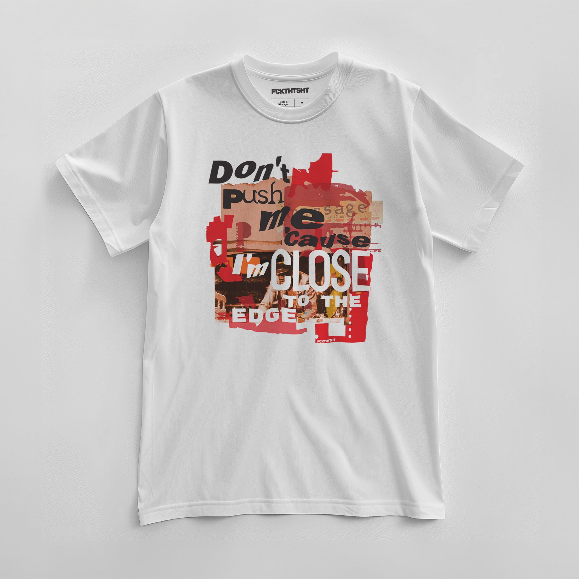 Don't Push Me - Mens/Unisex t-shirt