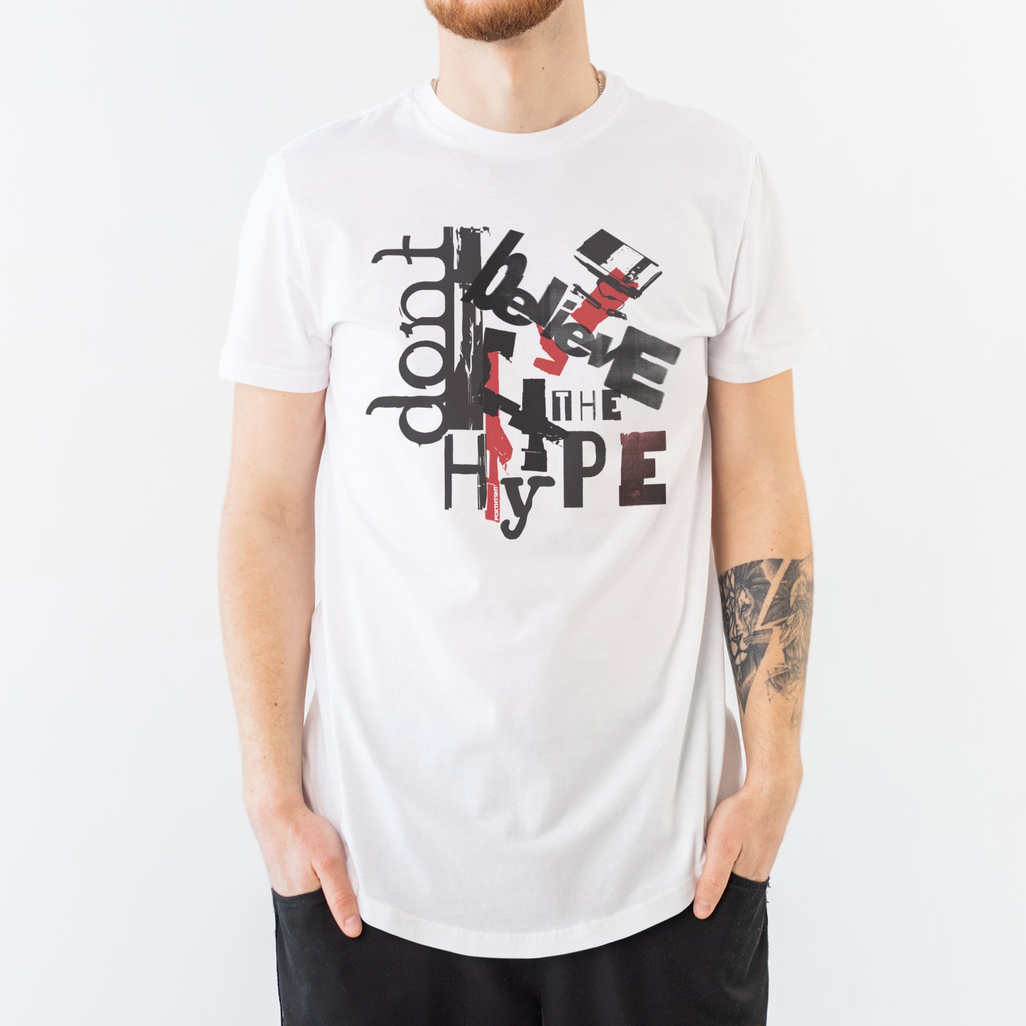 Don't Believe the Hype - Mens/Unisex t-shirt